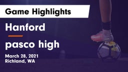 Hanford  vs pasco high Game Highlights - March 28, 2021