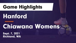 Hanford  vs Chiawana Womens Game Highlights - Sept. 7, 2021
