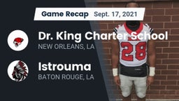 Recap: Dr. King Charter School vs. Istrouma  2021