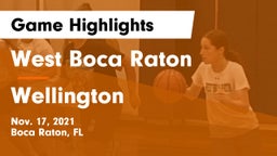 West Boca Raton  vs Wellington  Game Highlights - Nov. 17, 2021