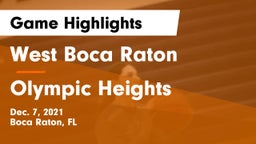 West Boca Raton  vs Olympic Heights  Game Highlights - Dec. 7, 2021