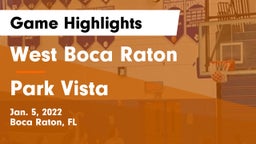 West Boca Raton  vs Park Vista  Game Highlights - Jan. 5, 2022