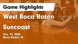 West Boca Raton  vs Suncoast  Game Highlights - Jan. 13, 2022