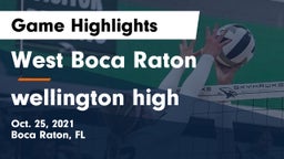 West Boca Raton  vs wellington high Game Highlights - Oct. 25, 2021