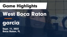West Boca Raton  vs garcia Game Highlights - Sept. 11, 2023