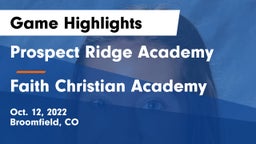 Prospect Ridge Academy vs Faith Christian Academy Game Highlights - Oct. 12, 2022