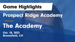 Prospect Ridge Academy vs The Academy Game Highlights - Oct. 18, 2022