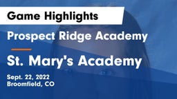 Prospect Ridge Academy vs St. Mary's Academy Game Highlights - Sept. 22, 2022