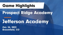 Prospect Ridge Academy vs Jefferson Academy Game Highlights - Oct. 24, 2022