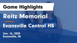 Reitz Memorial  vs Evansville Central HS Game Highlights - Jan. 16, 2020