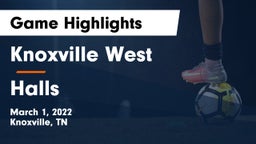 Knoxville West  vs Halls  Game Highlights - March 1, 2022