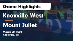 Knoxville West  vs Mount Juliet Game Highlights - March 20, 2022