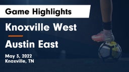 Knoxville West  vs Austin East  Game Highlights - May 3, 2022