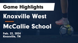 Knoxville West  vs McCallie School Game Highlights - Feb. 22, 2024