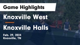 Knoxville West  vs Knoxville Halls  Game Highlights - Feb. 29, 2024