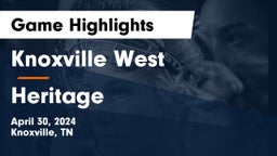 Knoxville West  vs Heritage  Game Highlights - April 30, 2024