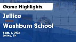 Jellico  vs Washburn School Game Highlights - Sept. 6, 2022
