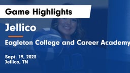 Jellico  vs  Eagleton College and Career Academy Game Highlights - Sept. 19, 2023