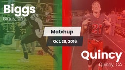 Matchup: Biggs  vs. Quincy  2016