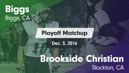 Matchup: Biggs  vs. Brookside Christian  2016
