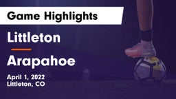 Littleton  vs Arapahoe   Game Highlights - April 1, 2022
