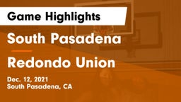 South Pasadena  vs Redondo Union  Game Highlights - Dec. 12, 2021