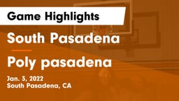 South Pasadena  vs Poly  pasadena Game Highlights - Jan. 3, 2022