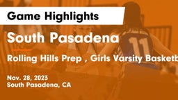 South Pasadena  vs Rolling Hills Prep , Girls Varsity Basketball - San Pedro, CA Game Highlights - Nov. 28, 2023