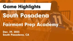 South Pasadena  vs Fairmont Prep Academy Game Highlights - Dec. 29, 2023