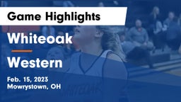 Whiteoak  vs Western  Game Highlights - Feb. 15, 2023