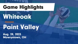 Whiteoak  vs Paint Valley  Game Highlights - Aug. 28, 2023
