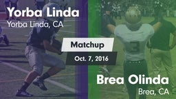 Matchup: Yorba Linda High vs. Brea Olinda  2016