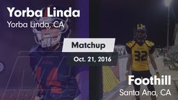 Matchup: Yorba Linda High vs. Foothill  2016