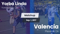 Matchup: Yorba Linda High vs. Valencia  2017