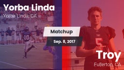 Matchup: Yorba Linda High vs. Troy  2017