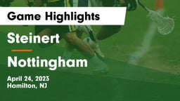 Steinert  vs Nottingham  Game Highlights - April 24, 2023