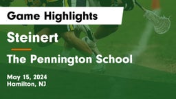 Steinert  vs The Pennington School Game Highlights - May 15, 2024