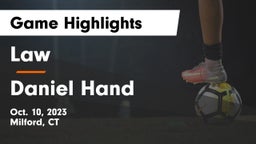 Law  vs Daniel Hand  Game Highlights - Oct. 10, 2023