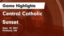 Central Catholic  vs Sunset  Game Highlights - Sept. 18, 2021