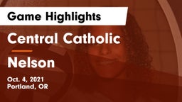 Central Catholic  vs Nelson  Game Highlights - Oct. 4, 2021