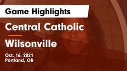 Central Catholic  vs Wilsonville  Game Highlights - Oct. 16, 2021