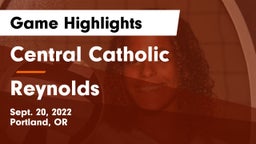 Central Catholic  vs Reynolds Game Highlights - Sept. 20, 2022