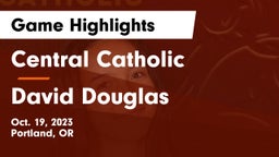 Central Catholic  vs David Douglas  Game Highlights - Oct. 19, 2023