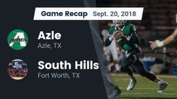 Recap: Azle  vs. South Hills  2018