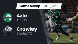 Recap: Azle  vs. Crowley  2018