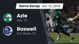 Recap: Azle  vs. Boswell   2018