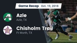 Recap: Azle  vs. Chisholm Trail  2018