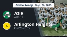 Recap: Azle  vs. Arlington Heights  2019