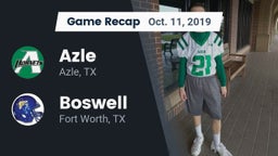 Recap: Azle  vs. Boswell   2019