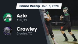 Recap: Azle  vs. Crowley  2020